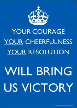 Your Courage will bring us Victory Poster